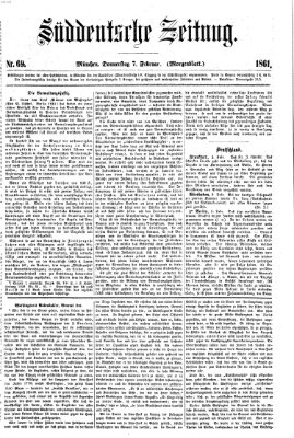 Süddeutsche Zeitung. Morgenblatt (Süddeutsche Zeitung) Donnerstag 7. Februar 1861