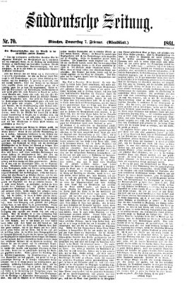 Süddeutsche Zeitung. Morgenblatt (Süddeutsche Zeitung) Donnerstag 7. Februar 1861