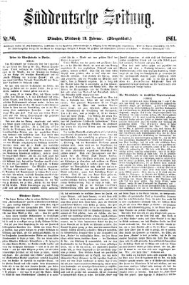 Süddeutsche Zeitung. Morgenblatt (Süddeutsche Zeitung) Mittwoch 13. Februar 1861