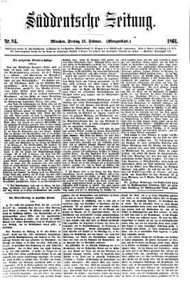 Süddeutsche Zeitung. Morgenblatt (Süddeutsche Zeitung) Freitag 15. Februar 1861