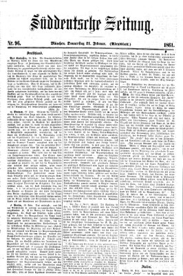 Süddeutsche Zeitung. Morgenblatt (Süddeutsche Zeitung) Donnerstag 21. Februar 1861