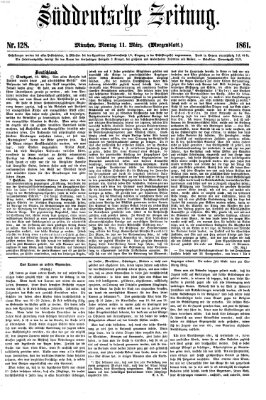 Süddeutsche Zeitung. Morgenblatt (Süddeutsche Zeitung) Montag 11. März 1861