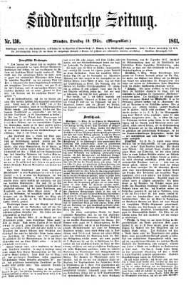 Süddeutsche Zeitung. Morgenblatt (Süddeutsche Zeitung) Dienstag 12. März 1861