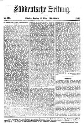 Süddeutsche Zeitung. Morgenblatt (Süddeutsche Zeitung) Samstag 16. März 1861