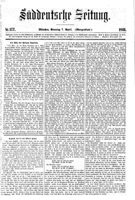Süddeutsche Zeitung. Morgenblatt (Süddeutsche Zeitung) Sonntag 7. April 1861