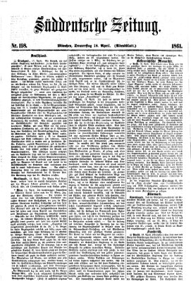 Süddeutsche Zeitung. Morgenblatt (Süddeutsche Zeitung) Donnerstag 18. April 1861