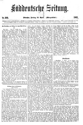 Süddeutsche Zeitung. Morgenblatt (Süddeutsche Zeitung) Freitag 19. April 1861