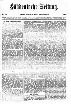 Süddeutsche Zeitung. Morgenblatt (Süddeutsche Zeitung) Montag 22. April 1861