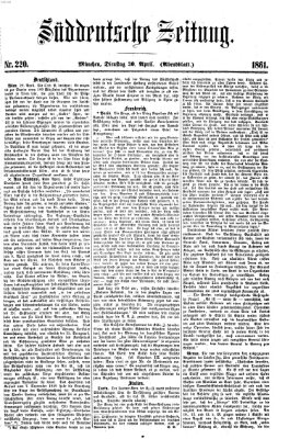 Süddeutsche Zeitung. Morgenblatt (Süddeutsche Zeitung) Dienstag 30. April 1861