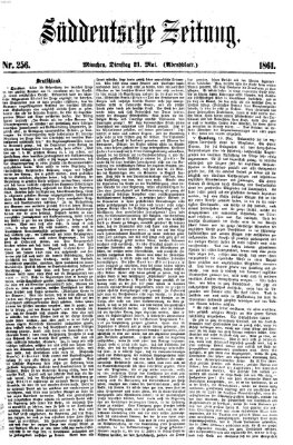 Süddeutsche Zeitung. Morgenblatt (Süddeutsche Zeitung) Dienstag 21. Mai 1861