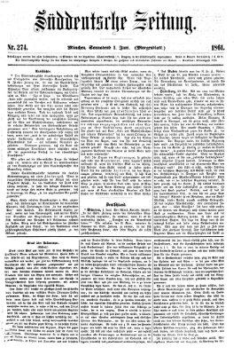 Süddeutsche Zeitung. Morgenblatt (Süddeutsche Zeitung) Samstag 1. Juni 1861