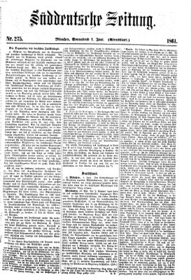 Süddeutsche Zeitung. Morgenblatt (Süddeutsche Zeitung) Samstag 1. Juni 1861