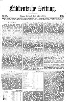 Süddeutsche Zeitung. Morgenblatt (Süddeutsche Zeitung) Dienstag 4. Juni 1861