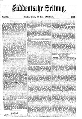 Süddeutsche Zeitung. Morgenblatt (Süddeutsche Zeitung) Montag 10. Juni 1861