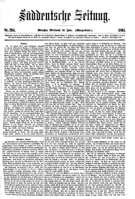 Süddeutsche Zeitung. Morgenblatt (Süddeutsche Zeitung) Mittwoch 12. Juni 1861