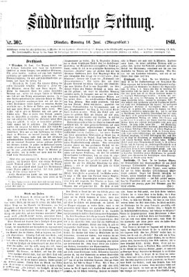 Süddeutsche Zeitung. Morgenblatt (Süddeutsche Zeitung) Sonntag 16. Juni 1861