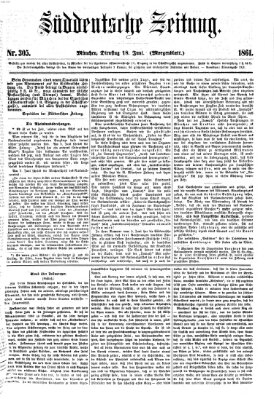 Süddeutsche Zeitung. Morgenblatt (Süddeutsche Zeitung) Dienstag 18. Juni 1861