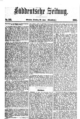 Süddeutsche Zeitung. Morgenblatt (Süddeutsche Zeitung) Dienstag 25. Juni 1861