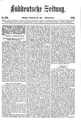 Süddeutsche Zeitung. Morgenblatt (Süddeutsche Zeitung) Mittwoch 26. Juni 1861