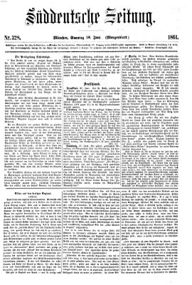 Süddeutsche Zeitung. Morgenblatt (Süddeutsche Zeitung) Sonntag 30. Juni 1861