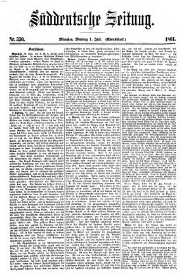 Süddeutsche Zeitung. Morgenblatt (Süddeutsche Zeitung) Montag 1. Juli 1861