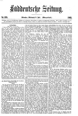 Süddeutsche Zeitung. Morgenblatt (Süddeutsche Zeitung) Mittwoch 3. Juli 1861