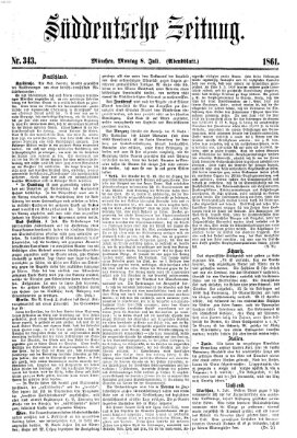 Süddeutsche Zeitung. Morgenblatt (Süddeutsche Zeitung) Montag 8. Juli 1861