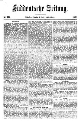 Süddeutsche Zeitung. Morgenblatt (Süddeutsche Zeitung) Dienstag 9. Juli 1861