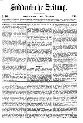 Süddeutsche Zeitung. Morgenblatt (Süddeutsche Zeitung) Freitag 12. Juli 1861