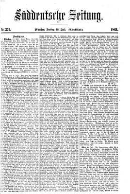 Süddeutsche Zeitung. Morgenblatt (Süddeutsche Zeitung) Freitag 12. Juli 1861