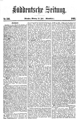 Süddeutsche Zeitung. Morgenblatt (Süddeutsche Zeitung) Montag 15. Juli 1861