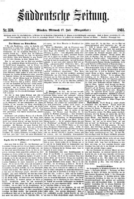 Süddeutsche Zeitung. Morgenblatt (Süddeutsche Zeitung) Mittwoch 17. Juli 1861