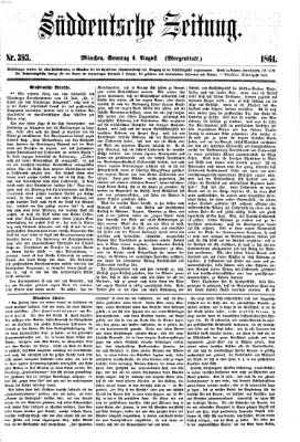 Süddeutsche Zeitung. Morgenblatt (Süddeutsche Zeitung) Sonntag 4. August 1861