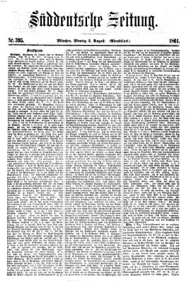 Süddeutsche Zeitung. Morgenblatt (Süddeutsche Zeitung) Montag 5. August 1861