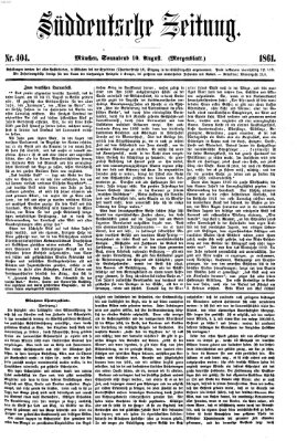 Süddeutsche Zeitung. Morgenblatt (Süddeutsche Zeitung) Samstag 10. August 1861