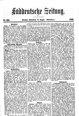 Süddeutsche Zeitung. Morgenblatt (Süddeutsche Zeitung) Samstag 10. August 1861