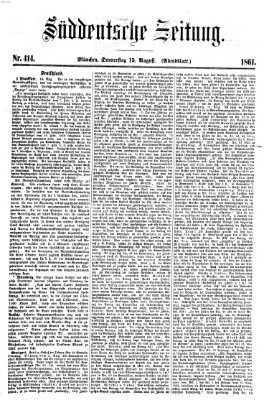 Süddeutsche Zeitung. Morgenblatt (Süddeutsche Zeitung) Donnerstag 15. August 1861