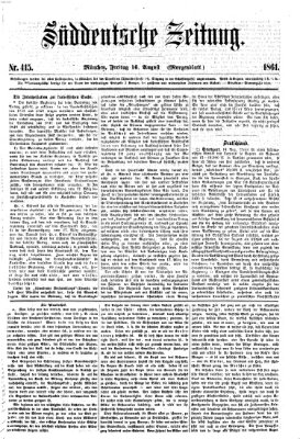 Süddeutsche Zeitung. Morgenblatt (Süddeutsche Zeitung) Freitag 16. August 1861