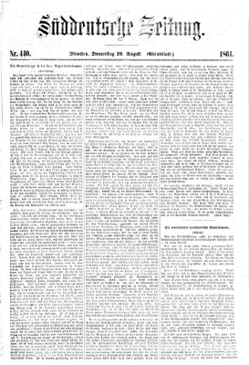 Süddeutsche Zeitung. Morgenblatt (Süddeutsche Zeitung) Donnerstag 29. August 1861