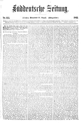 Süddeutsche Zeitung. Morgenblatt (Süddeutsche Zeitung) Samstag 31. August 1861