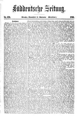 Süddeutsche Zeitung. Morgenblatt (Süddeutsche Zeitung) Samstag 14. September 1861