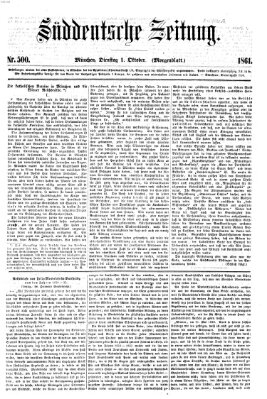 Süddeutsche Zeitung. Morgenblatt (Süddeutsche Zeitung) Dienstag 1. Oktober 1861