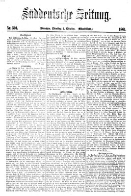 Süddeutsche Zeitung. Morgenblatt (Süddeutsche Zeitung) Dienstag 1. Oktober 1861