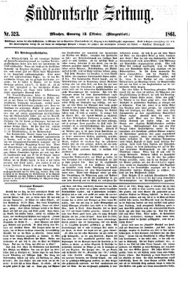 Süddeutsche Zeitung. Morgenblatt (Süddeutsche Zeitung) Sonntag 13. Oktober 1861