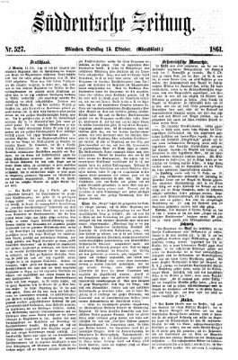 Süddeutsche Zeitung. Morgenblatt (Süddeutsche Zeitung) Dienstag 15. Oktober 1861