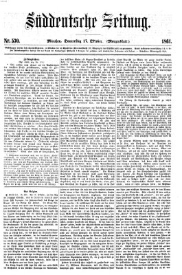 Süddeutsche Zeitung. Morgenblatt (Süddeutsche Zeitung) Donnerstag 17. Oktober 1861