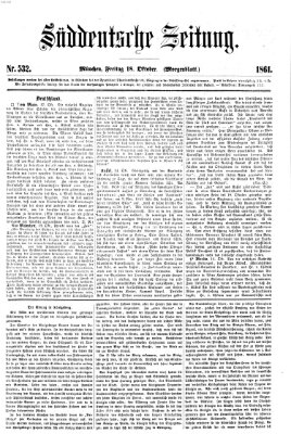 Süddeutsche Zeitung. Morgenblatt (Süddeutsche Zeitung) Freitag 18. Oktober 1861