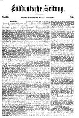 Süddeutsche Zeitung. Morgenblatt (Süddeutsche Zeitung) Samstag 19. Oktober 1861