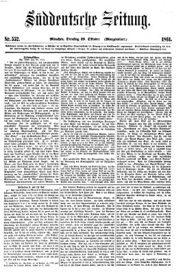 Süddeutsche Zeitung. Morgenblatt (Süddeutsche Zeitung) Dienstag 29. Oktober 1861