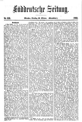 Süddeutsche Zeitung. Morgenblatt (Süddeutsche Zeitung) Dienstag 29. Oktober 1861